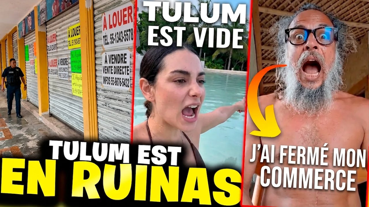 Tulum, c'est fini : des centaines de commerces ferment leurs portes !