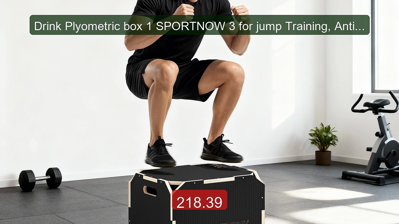 Drink Plyometric box 1 SPORTNOW 3 for jump Trai...