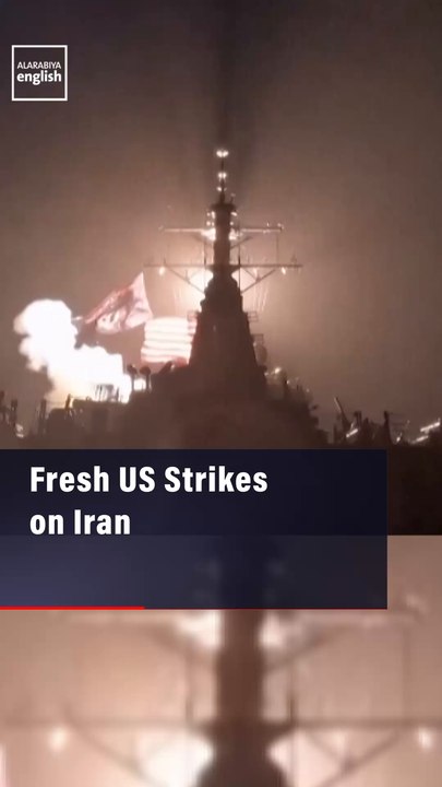 Fresh US Strikes on Iran