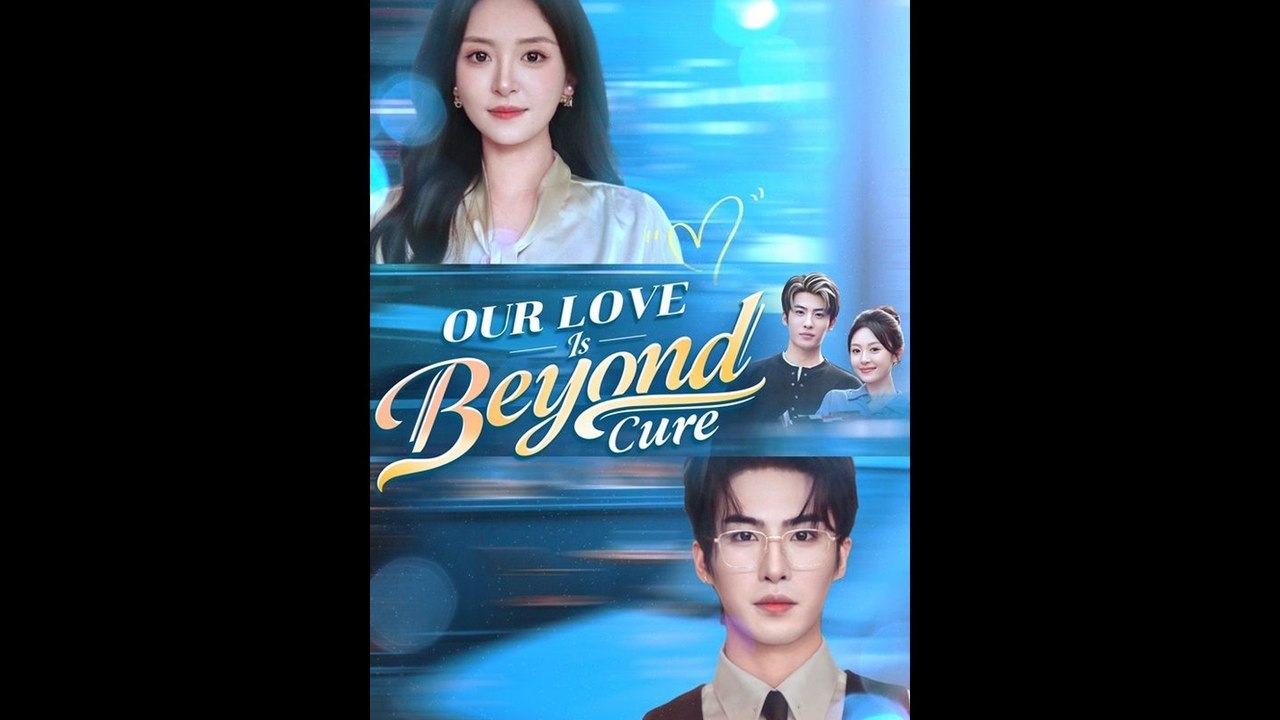 Our Love Is Beyond Cure(DUBBED)丨New Movie ✅