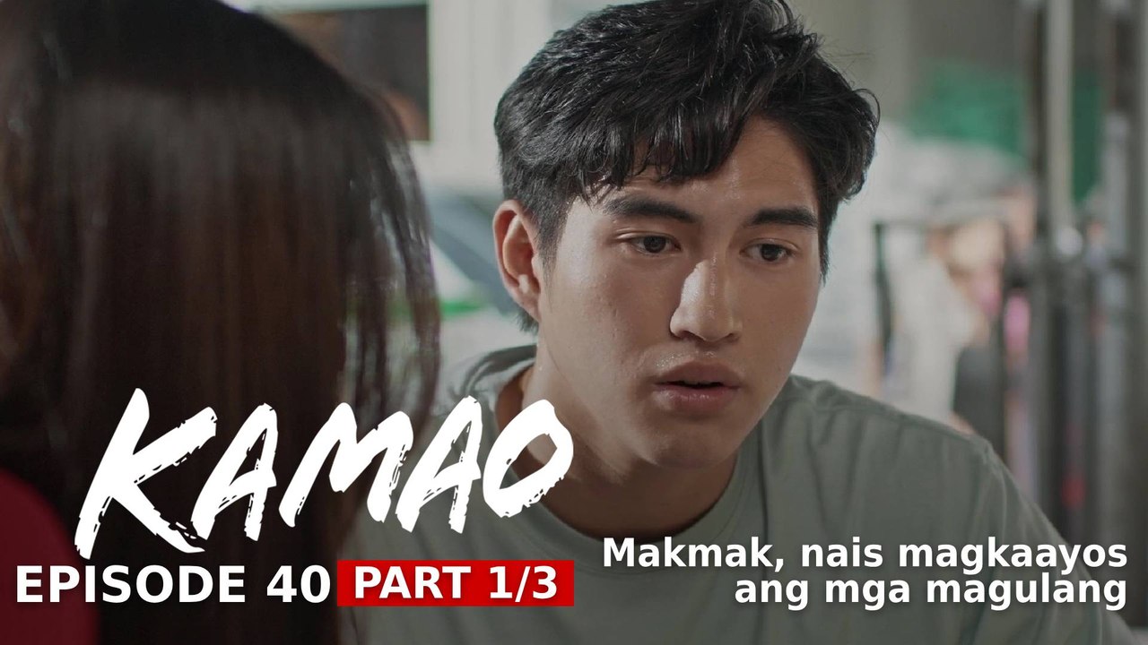 Kamao: Makmak, nais magkaayos ang mga magulang (Episode 40 - Part 1/3)