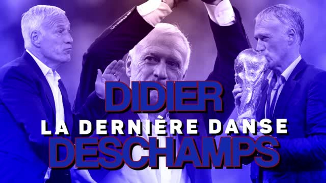 Bleus - Didier Deschamps, la dernière danse