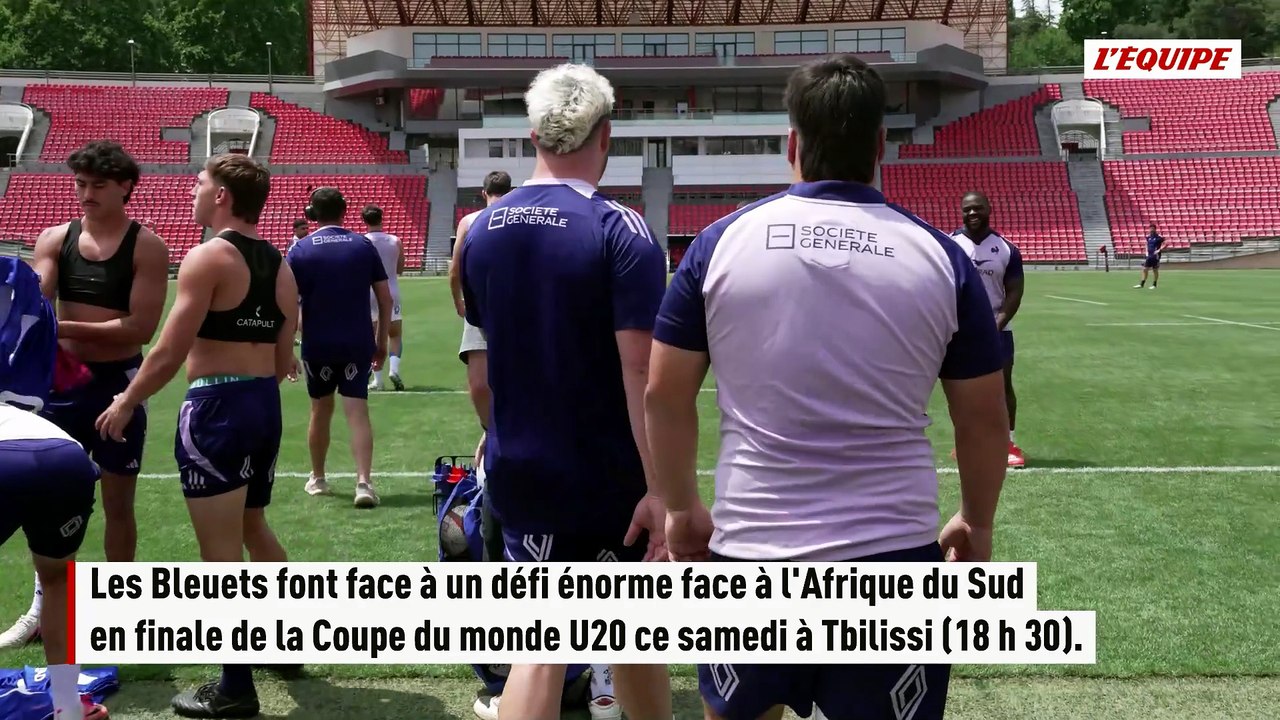 Les Bleuets préparent la finale du Mondial U20 face aux Baby Boks - Rugby - Coupe du monde U20