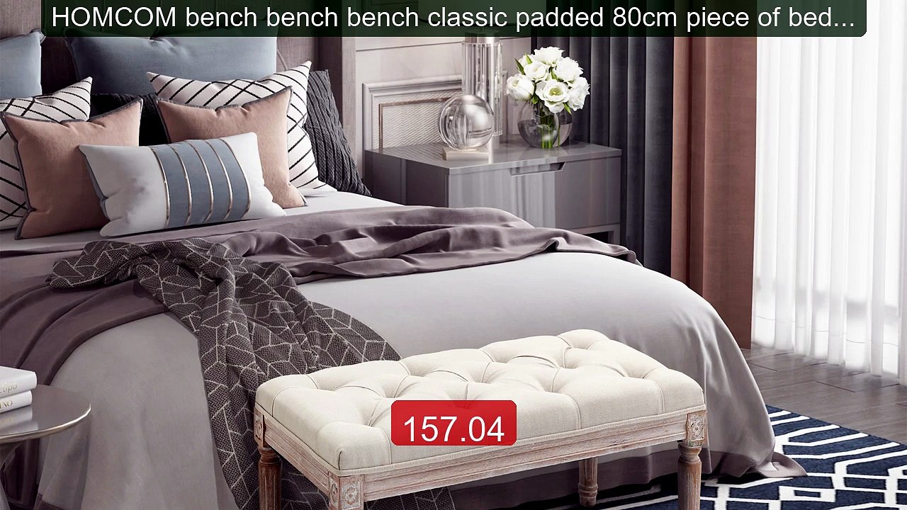 HOMCOM bench bench bench classic padded 80cm piece of bed padd... -- Hot Deal 2026 | Limited Offer!