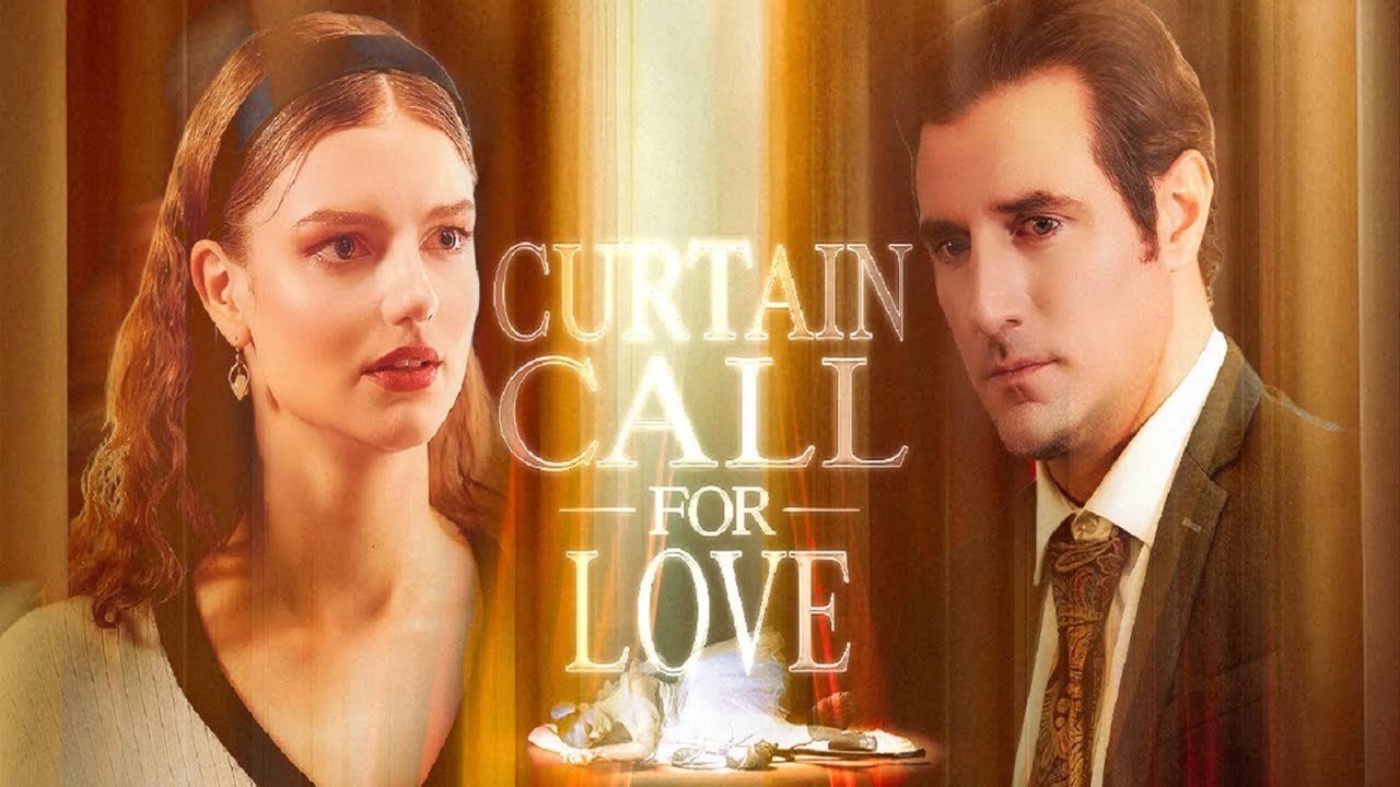 Curtain Call For Love