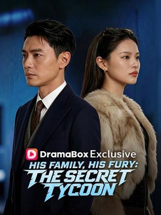 His Family, His Fury: The Secret Tycoon - Full Chinese Movie
