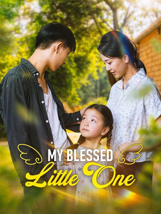 My Blessed Little One | Série Complète | Short Drama Français