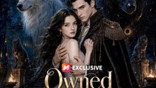 Owned By The Alpha King FULL MOVIES ENGLISH SUB