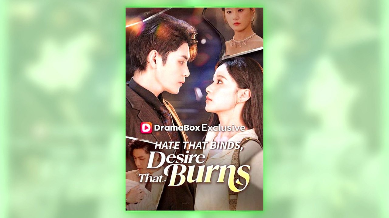 Hate That Binds Desire That Burns full episode