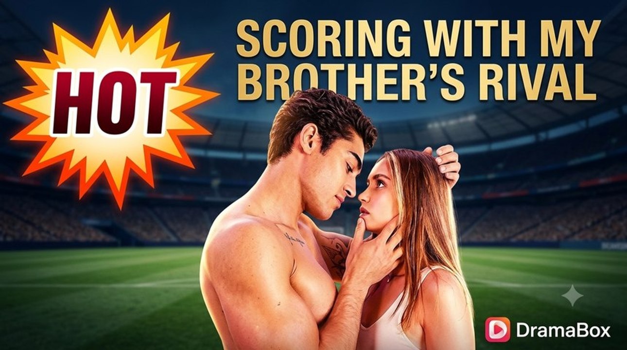 Scoring With My Brother's Rival - Full Ep