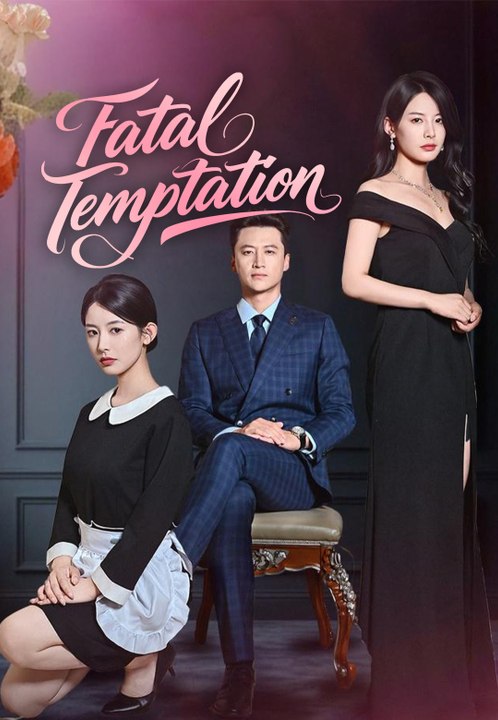 Fatal Temptation | Full Series | Short Drama English