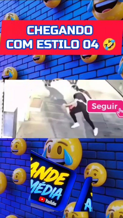 CHEGANDO COM ESTILO 04 🤣