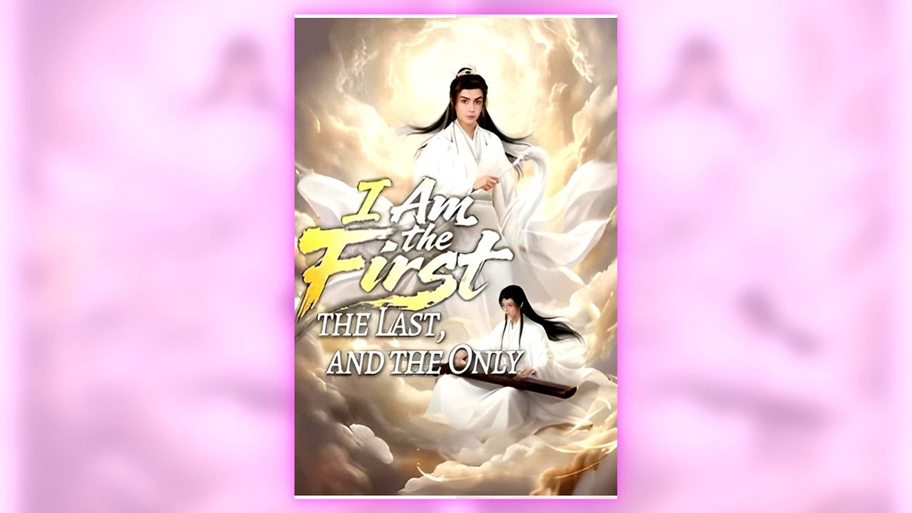 I am the First, The Last and the Only One Part 1 full episode