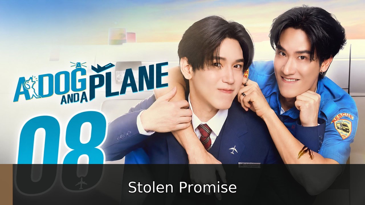 A Dog and a Plane Ep 8 English Sub | Stolen Promise
