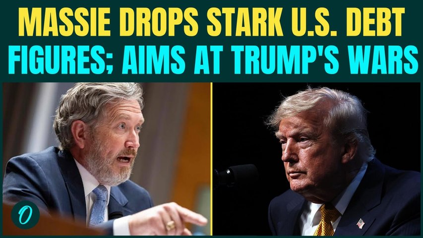 ‘$39.4 TRILLIONS of Debt’: Rep Massie DROPS Eye-Opening Facts On US Economy Amid Trump’s Iran War