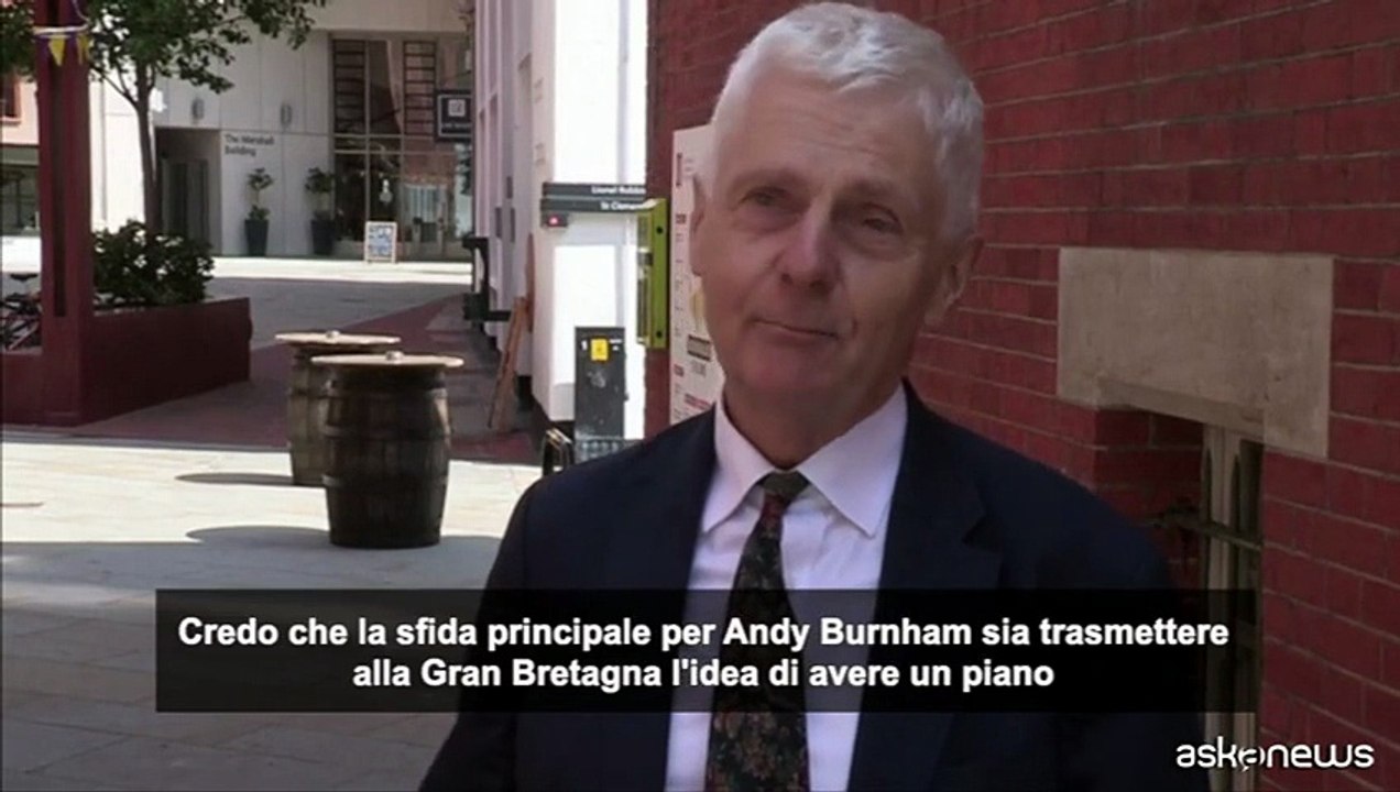 Gb, esperto: "Andy Burnham presenti piano concreto e in tempi brevi"
