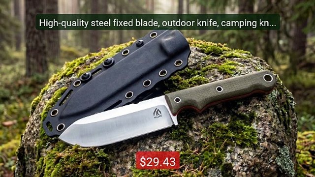 High-quality steel fixed blade, outdoor knife, camping knif... Top Pick 2026 | Unbeatable Price!