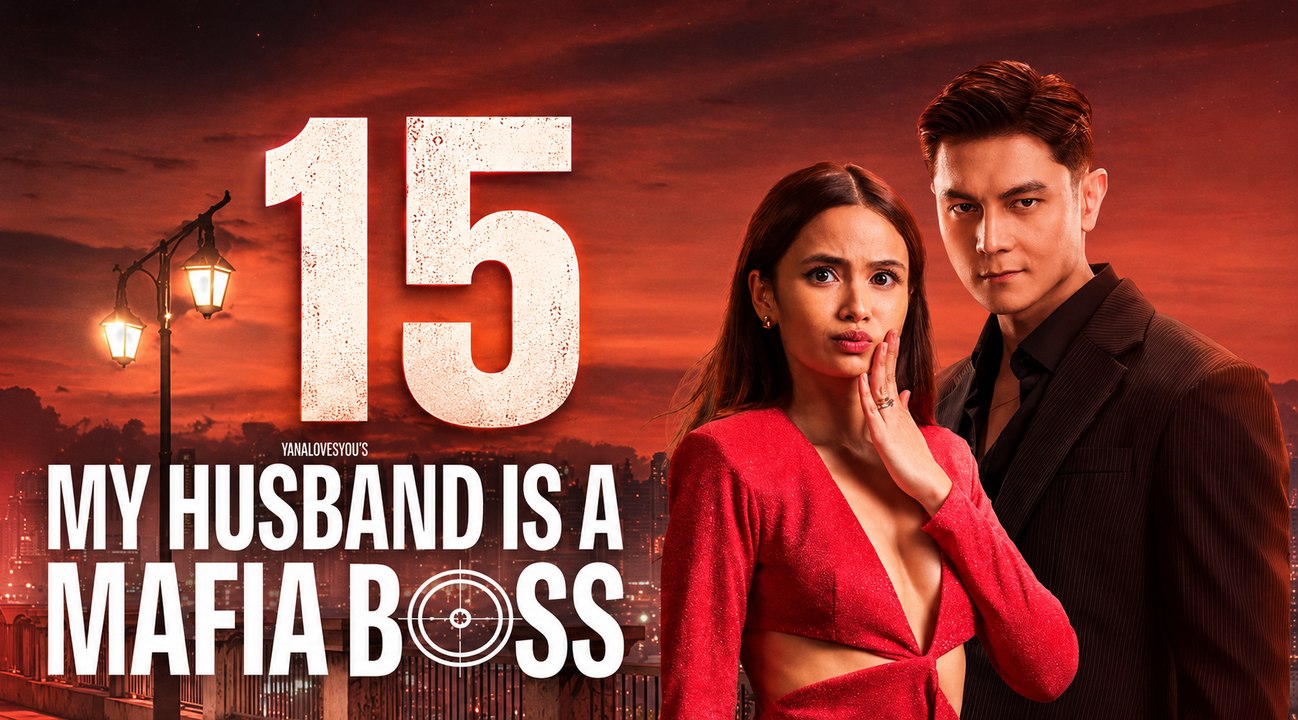 My Husband Is a Mafia Boss Ep 15 English Sub