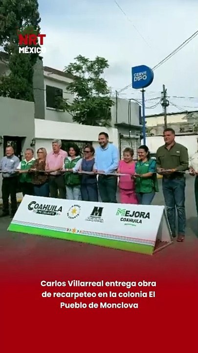 Carlos Villarreal entrega obra de recarpeteo en la colonia El Pueblo de Monclova