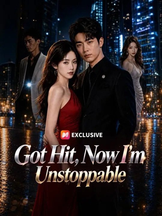 🧿 Got Hit, Now I'M Unstoppable ✨ Full Movie | Drama Nova