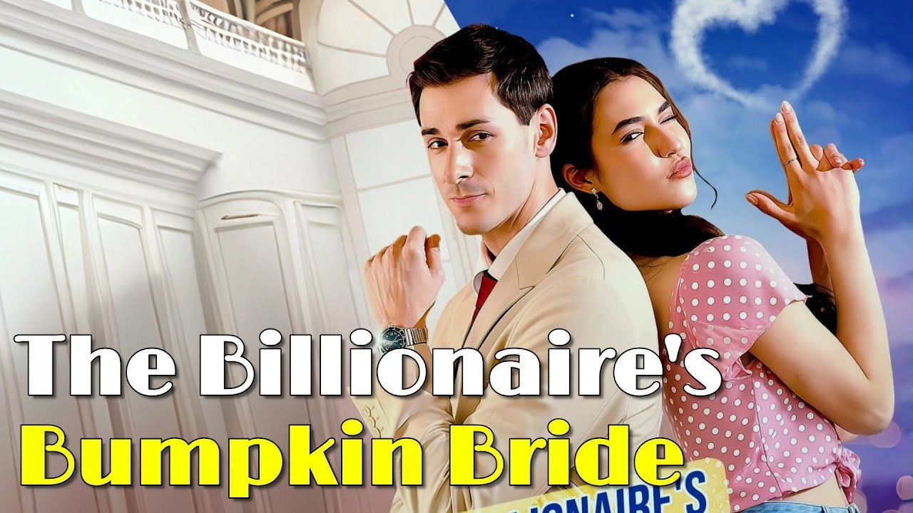 The Billionaire's Bumpkin BrideFull Movies