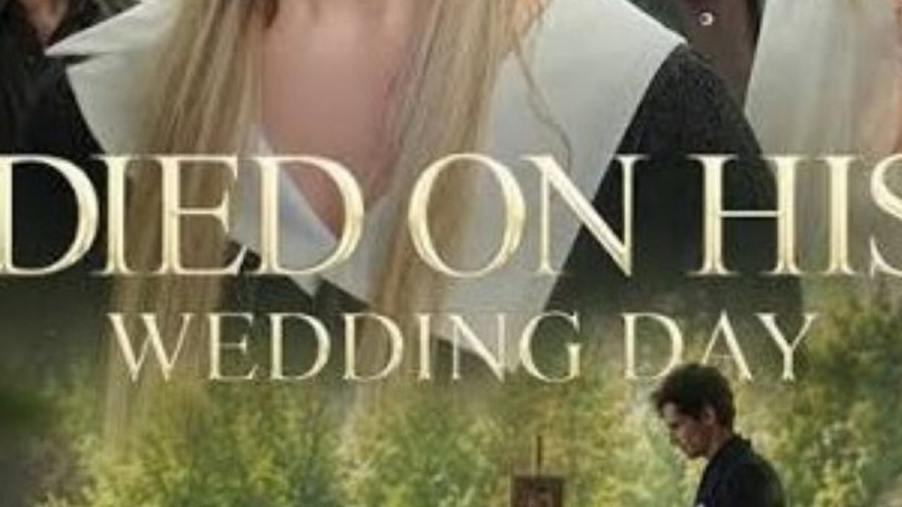 Died on His Wedding Day  - Full