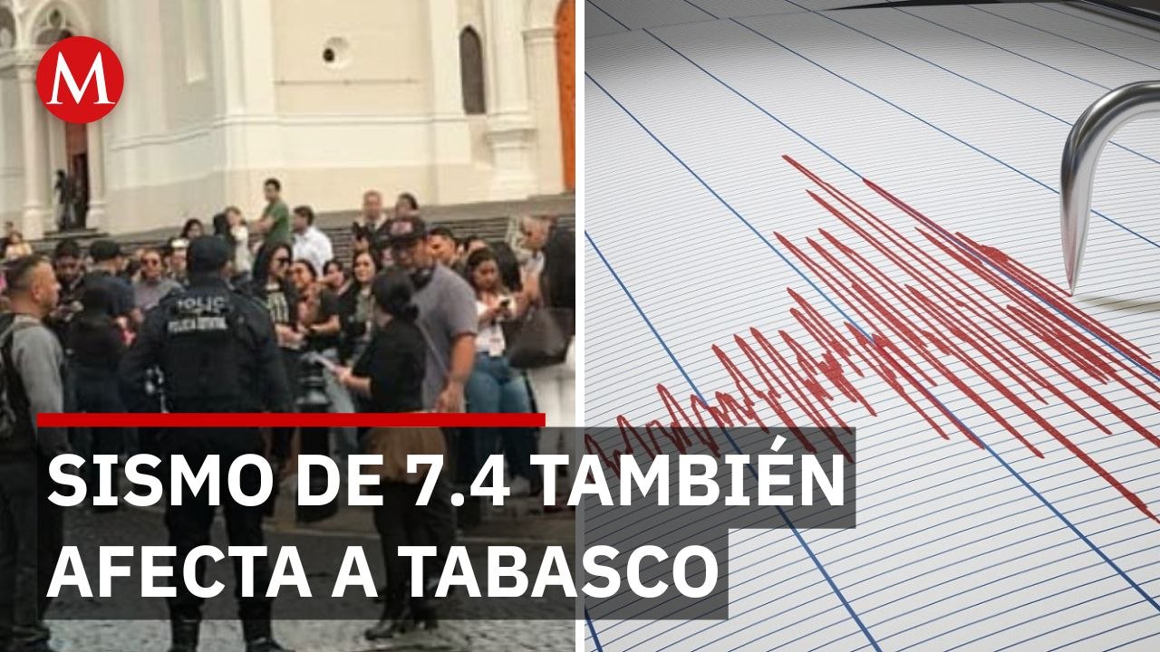 100 mil tabasqueños evacuados tras sismo de magnitud 7.4 con epicentro en Chiapas