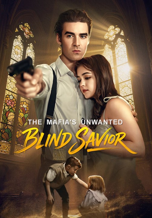 The Mafia's Unwanted Blind Savior Series English
