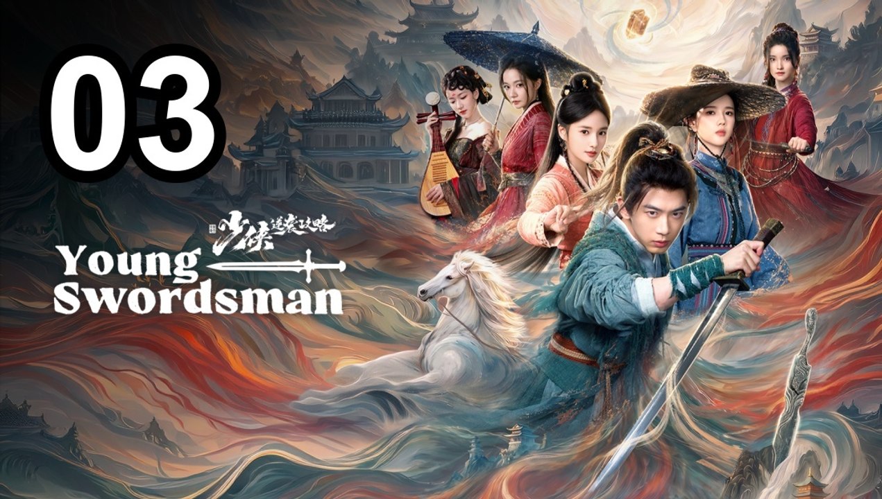 🔥 Young Swordsman (2026) - Episode 3 ✨ English Sub | Asian Series EN SUB