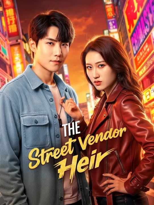 The Street Vendor Heir(Dubbed) | Komplette Serie | Short Drama Deutsch