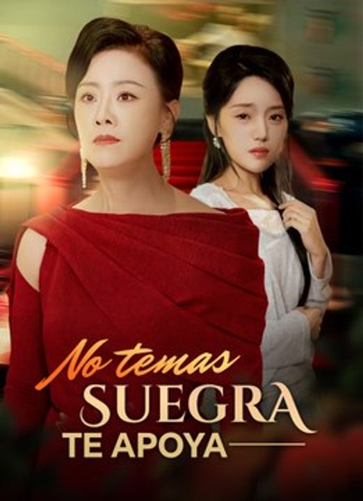 No temas, suegra te apoya 59 Eps SD Drama