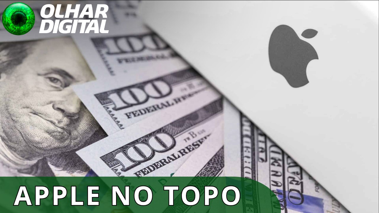 Apple supera Nvidia e reassume posto de empresa mais valiosa do mundo