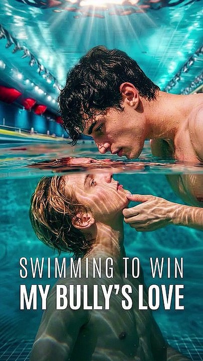 swimming to win my bully's love (Reelshort) Full'Online-Movie