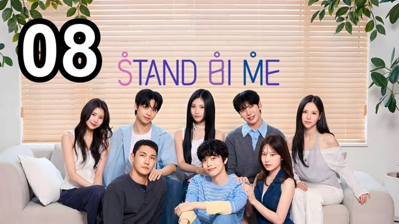 🔥 Stand Bi Me (2026) - Episode 8 ✨ English Sub | Asian Drama TV | Full Short Drama | English Sub 2026