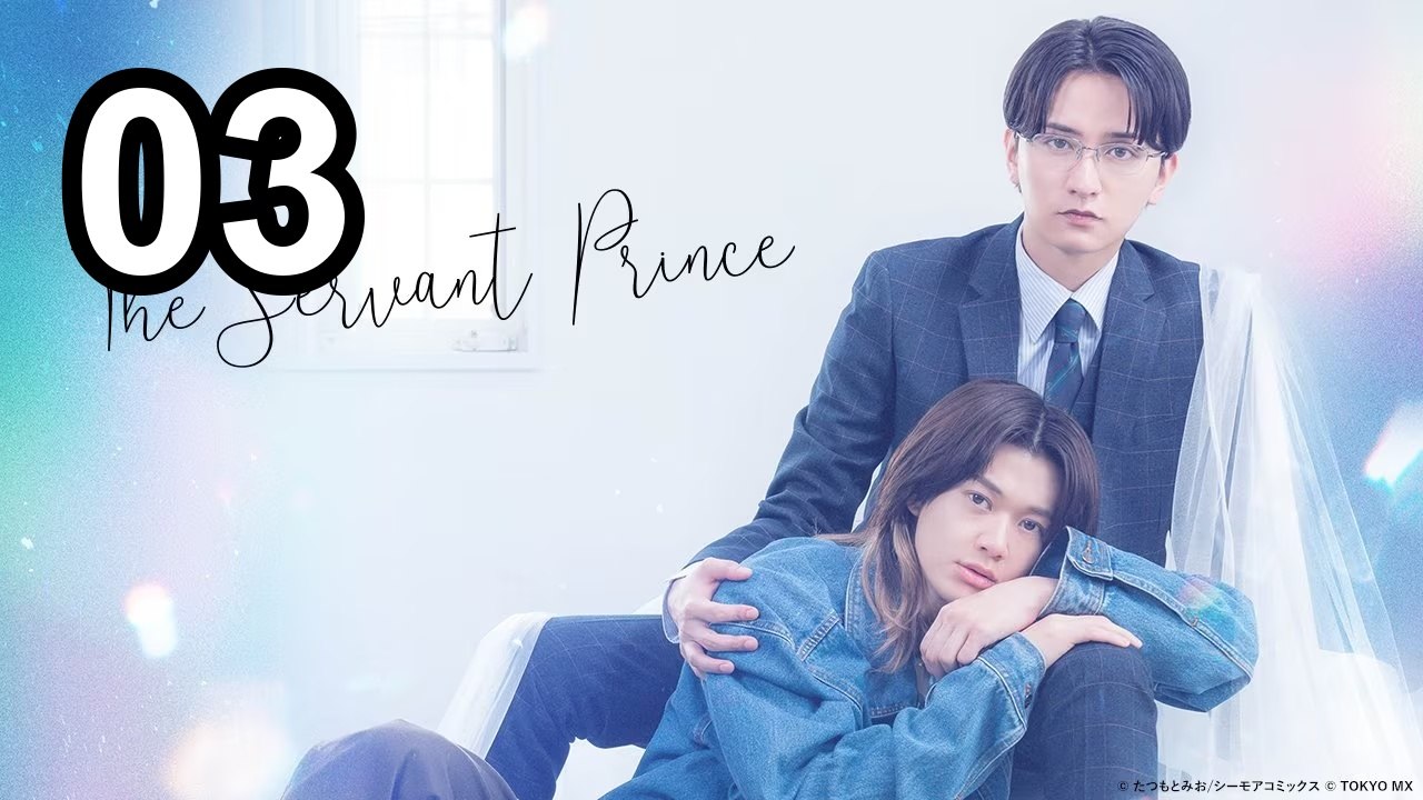 The Servant Prince - Episode 3 | Asian Series En Sub - FULL ✅ [Eng Sub]
