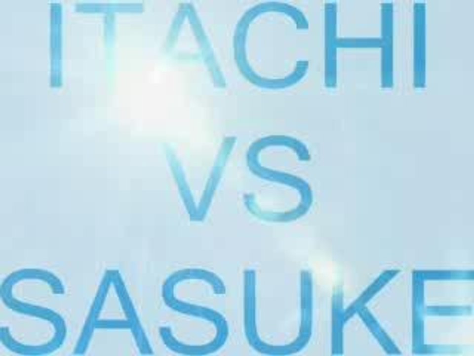 [AMV] Naruto - Itachi Vs Sasuke