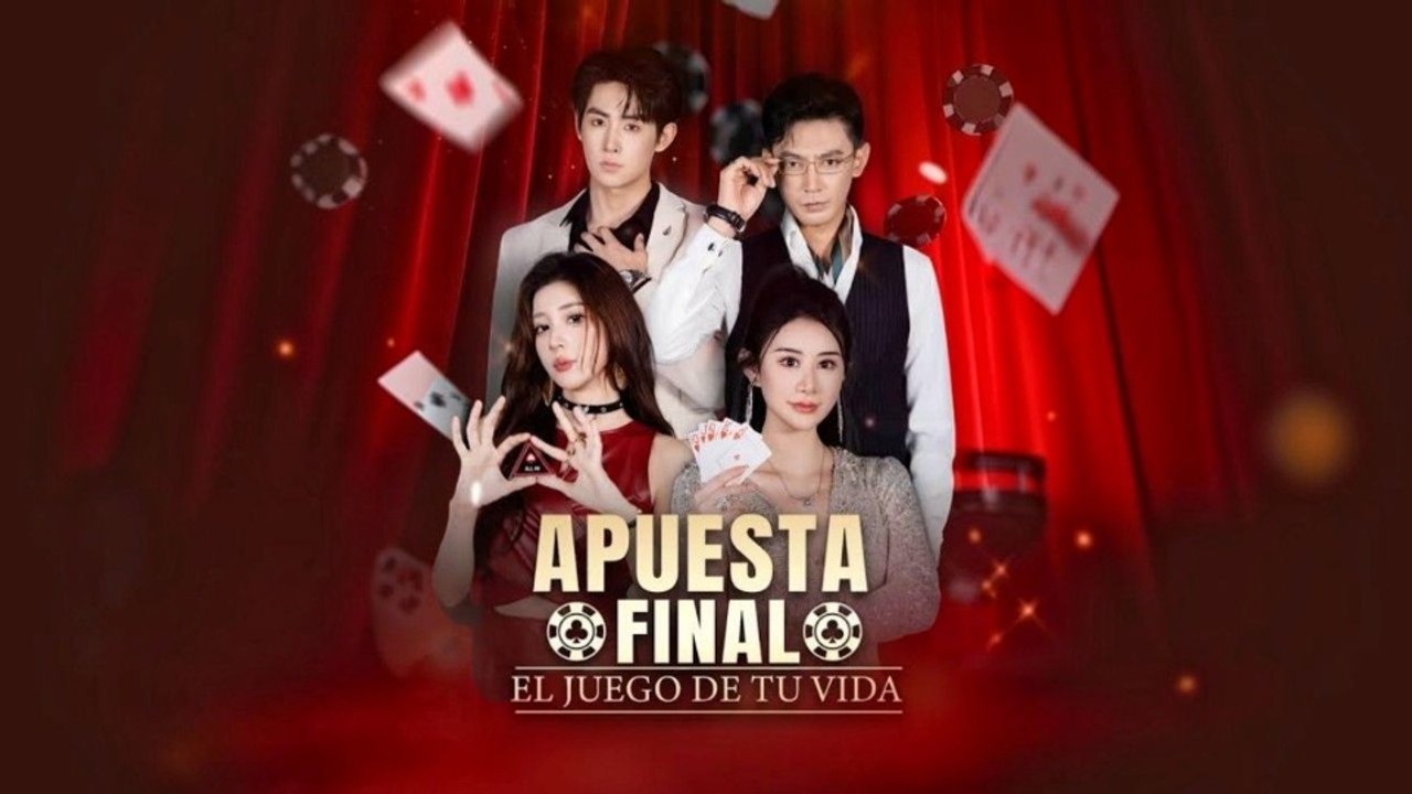 Apuesta Final: El Juego de Tu Vida (Serie Completa) | Short Drama Español