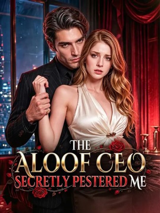 The Aloof CEO Secretly Pestered Me Series English