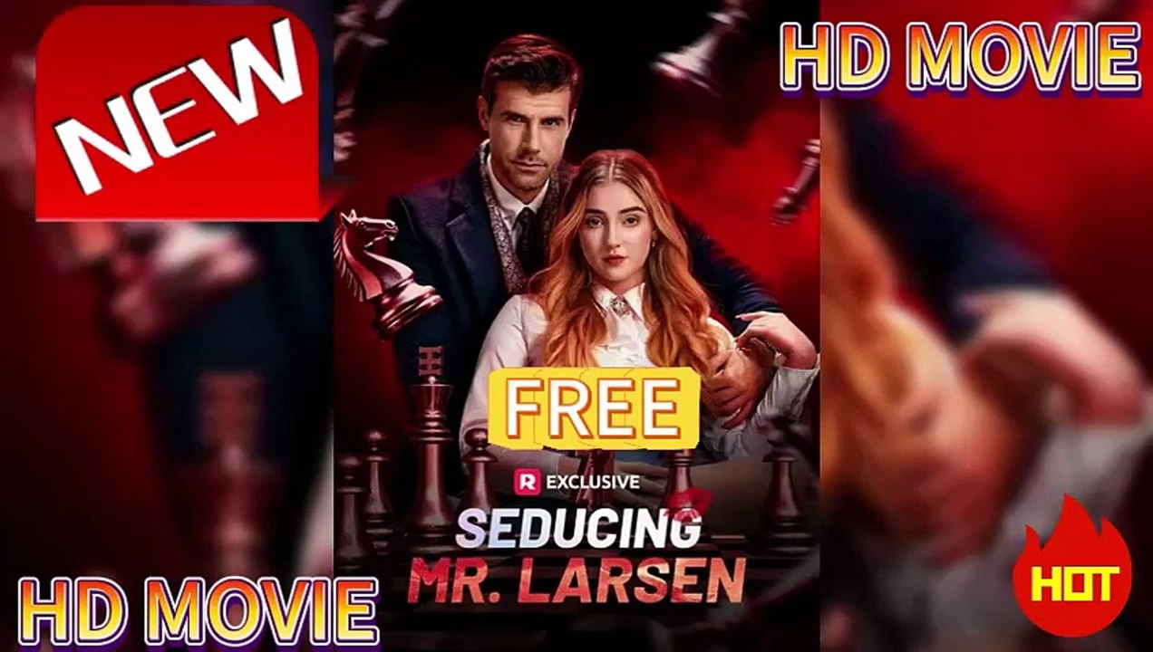 NEW🔥Seducing Mr. Larsen [Forbidden Love] Video Dailymotion [ENG SUB] | Full Short Drama | English Sub 2026 [Full Movie]