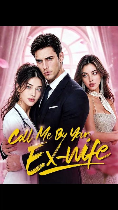 Call Me By Your Ex-wife
