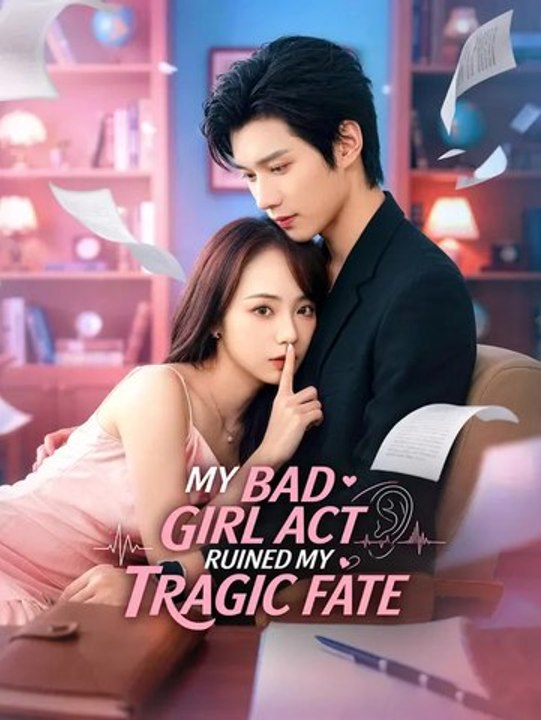 My Bad Girl Act Ruined My Tragic Fate | Full Series | Short Drama English