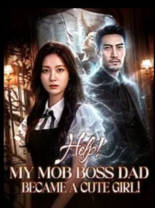 Help! My Mob Boss Dad Became a Cute Girl! AFT