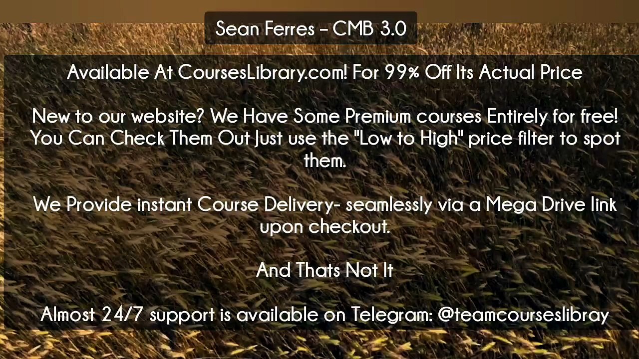 (Courseslibrary.com)Sean Ferres – CMB 3.0 Download