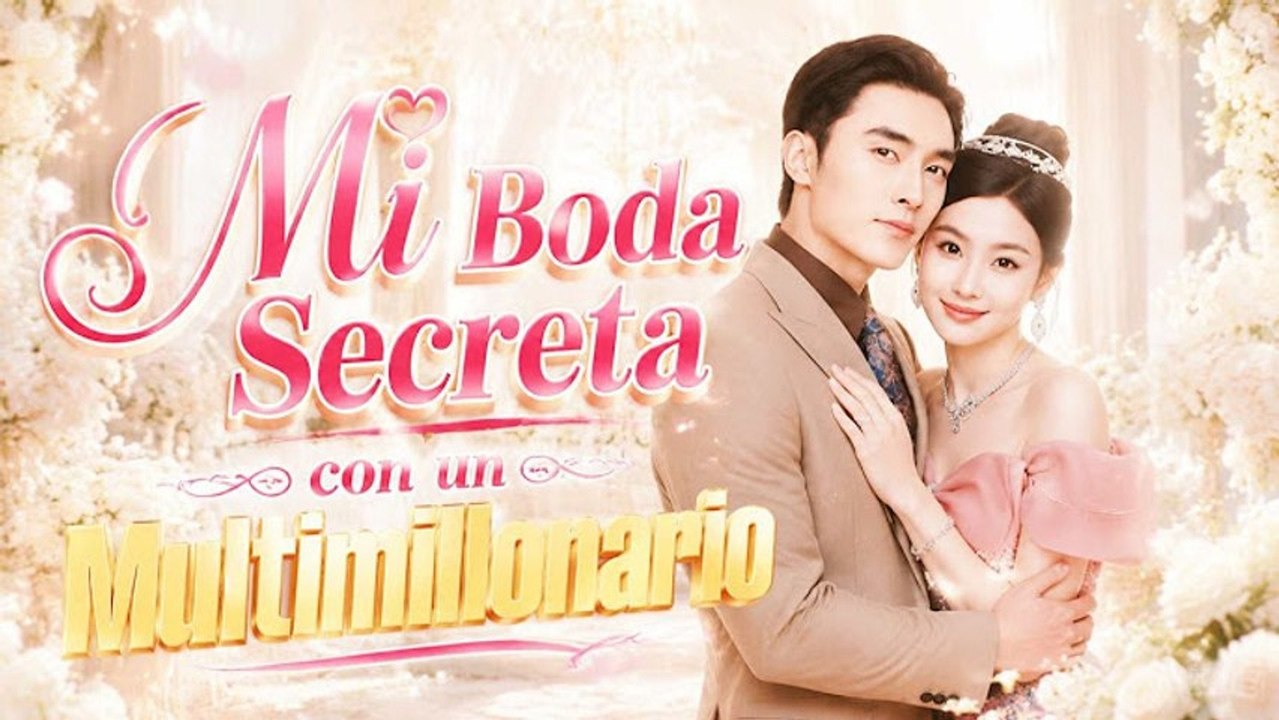Mi Boda Secreta con un Multimillonario (Doblado)