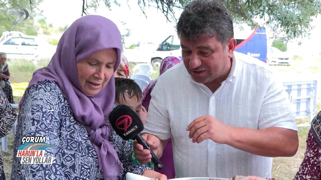 Harun’la Şen Yollar - Çorum | 18 Temmuz 2026