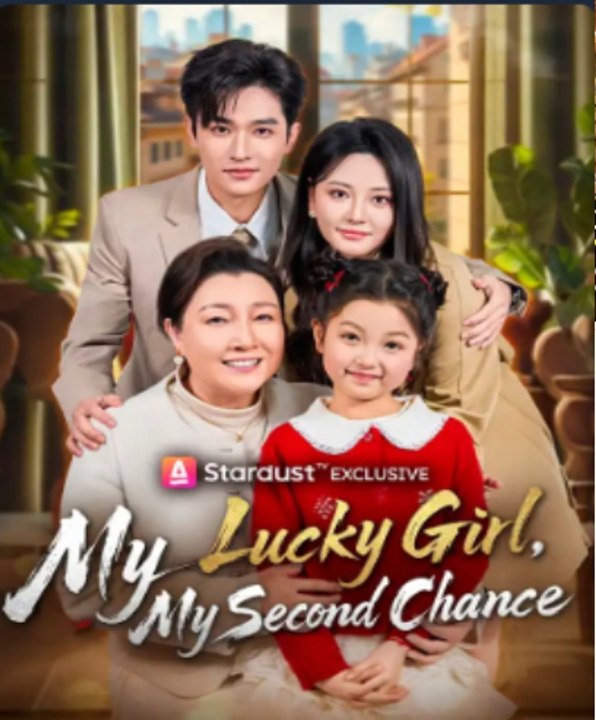 My Lucky Girl My Second Chance- Full Drama Movie English Sub