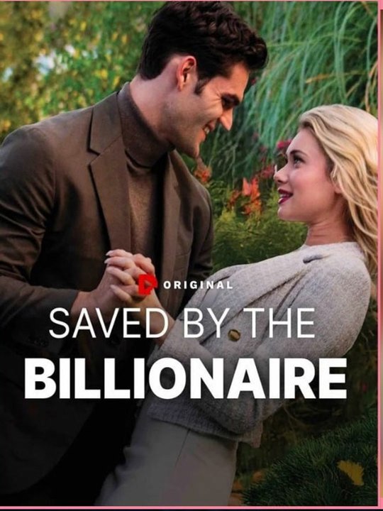 [Hot 2026]💋💋💋 Saved by the Billionaire 💎  🔥🔥🔥FULL MOVIES ENGLISH SUB 2026