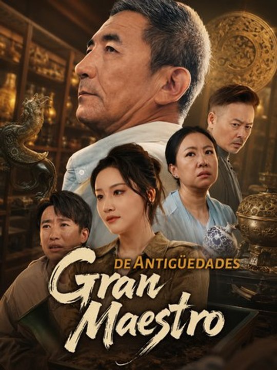 Gran Maestro de Antigüedades Capítulo Completo | Drama Corto de Tesoros Perdidos | Misterio, Familia y Venganza | Español
