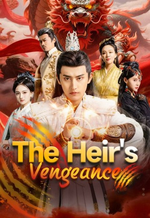 The Heir's Vengeance | Full Series | Short Drama English