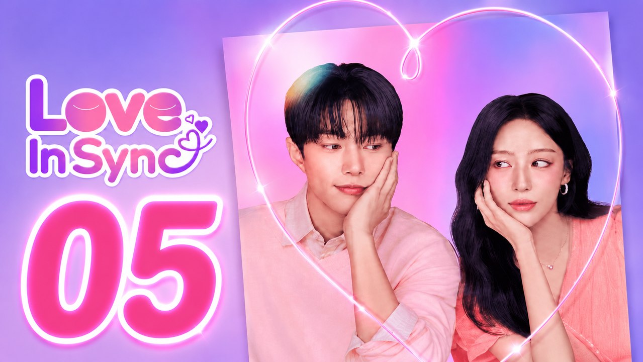 Love in Sync Episode 5 | English Sub